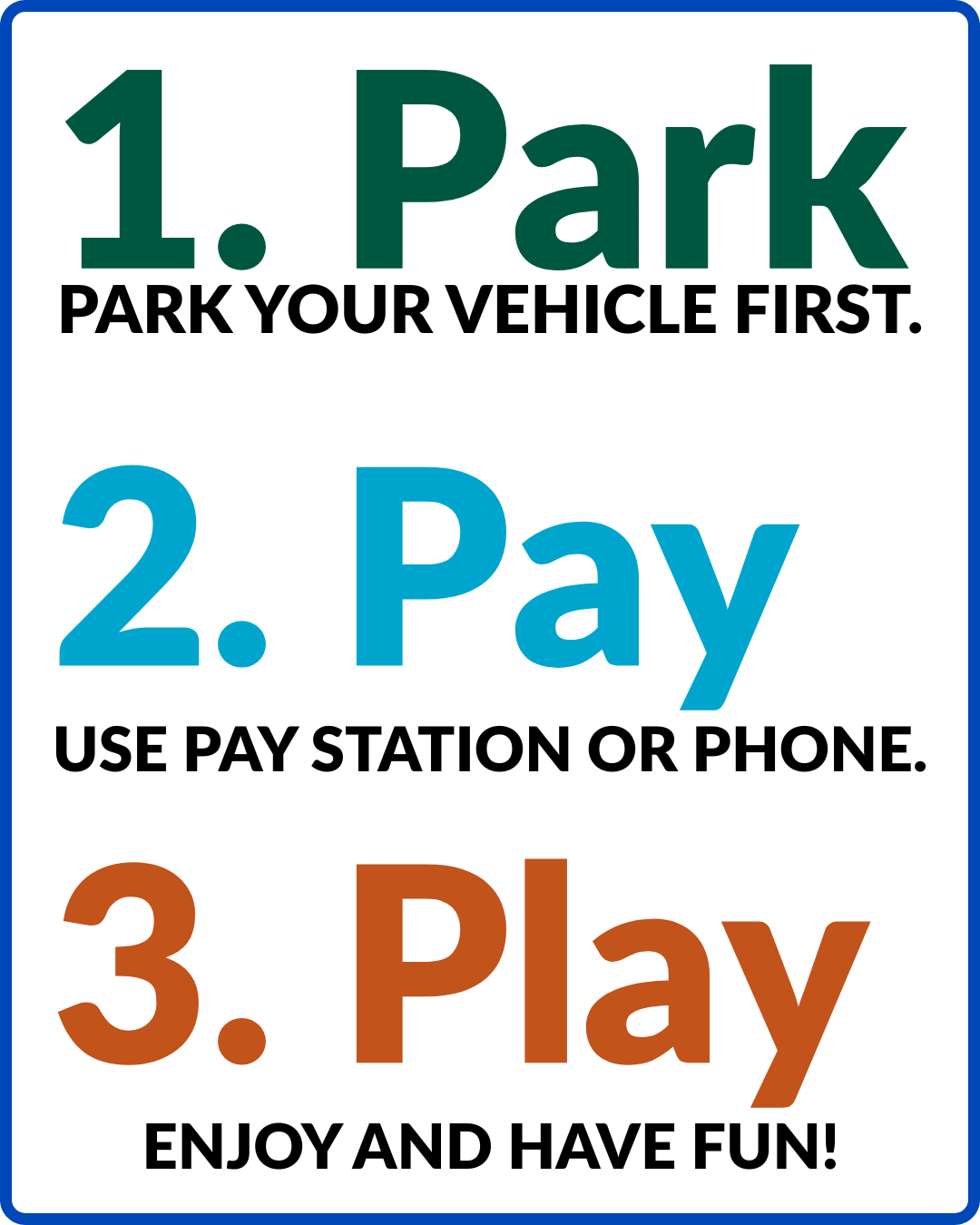 Untitled design (5) 1. park, 2. pay, 3. play